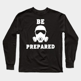 Be Prepared Long Sleeve T-Shirt